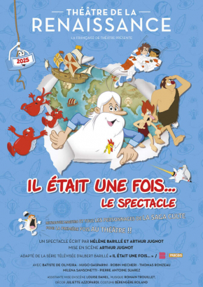 Il était une fois, le spectacle Il était une fois, le spectacle