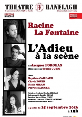 Racine, La Fontaine, l'Adieu à la scène Racine, La Fontaine, l'Adieu à la scène