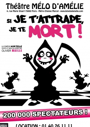 Si je t'attrape, je te mort ! Si je t'attrape, je te mort !