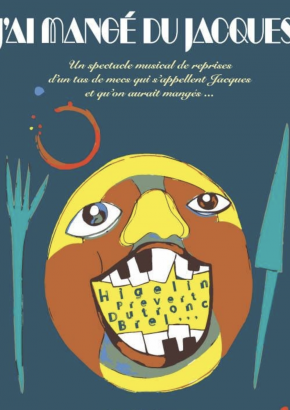 J'ai mangé du Jacques J'ai mangé du Jacques