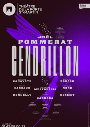 CENDRILLON DE JOEL POMMERAT - THEATRE DE LA PORTE SAINT MARTIN