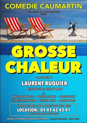 Grosse chaleur Grosse chaleur