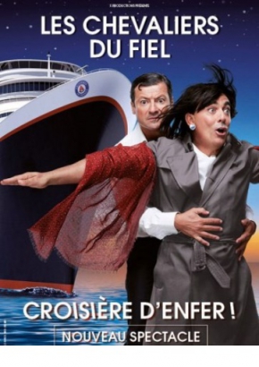 Les Chevaliers du Fiel, Croisière d'enfer Les Chevaliers du Fiel, Croisière d'enfer