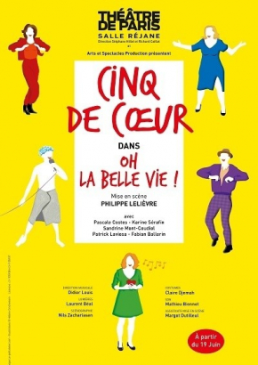 Oh la belle vie, Cinq de coeur Oh la belle vie, Cinq de coeur