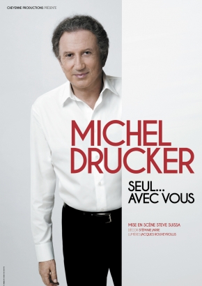 Michel Drucker, Seul… avec vous Michel Drucker, Seul… avec vous