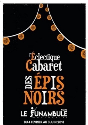 L'éclectique cabaret des épis noirs L'éclectique cabaret des épis noirs