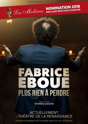Fabrice Eboué, Plus rien à perdre Fabrice Eboué, Plus rien à perdre