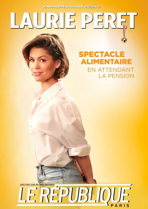 Laurie Péret, spectacle alimentaire Laurie Péret, spectacle alimentaire