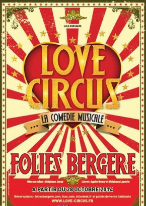 Love Circus, la comédie musicale ! Love Circus, la comédie musicale !