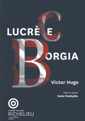 Lucrèce Borgia Lucrèce Borgia