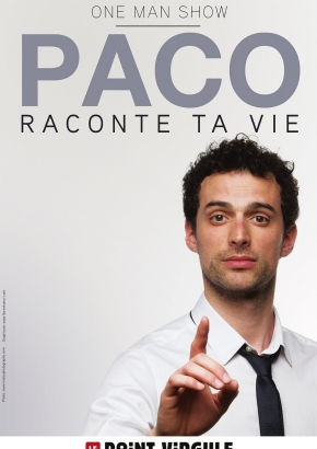 Paco Perez raconte ta vie Paco Perez raconte ta vie