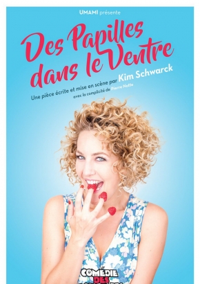 Kim Schwarck, Des Papilles dans le ventre Kim Schwarck, Des Papilles dans le ventre