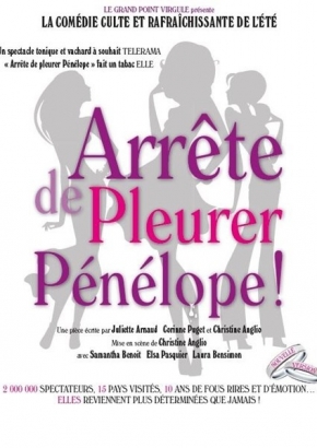Arrête de pleurer Pénélope Arrête de pleurer Pénélope