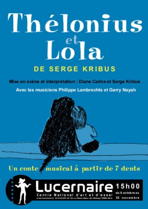 Thélonius et Lola Thélonius et Lola