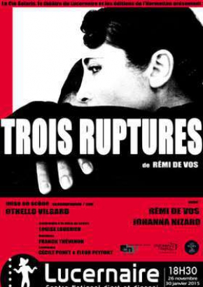 Trois Ruptures Trois Ruptures