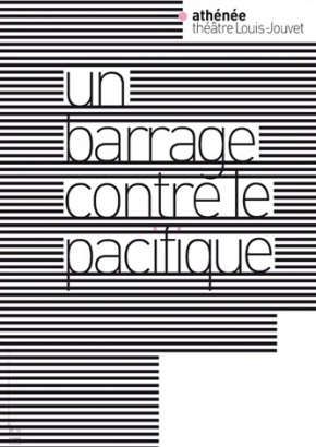 Un Barrage Contre le Pacifique Un Barrage Contre le Pacifique