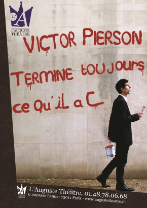 Victor Pierson termine toujours ce qu'il a c Victor Pierson termine toujours ce qu'il a c