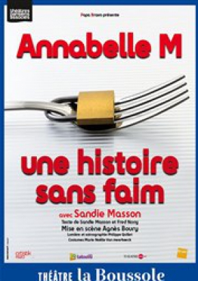 Annabelle M, une histoire sans faim Annabelle M, une histoire sans faim