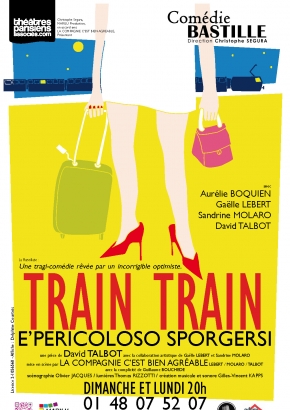 Train train, è pericoloso sporgersi Train train, è pericoloso sporgersi