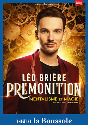 Léo Brière, Prémonition Léo Brière, Prémonition