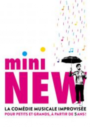 Mini New, la comédie musicale improvisée Mini New, la comédie musicale improvisée