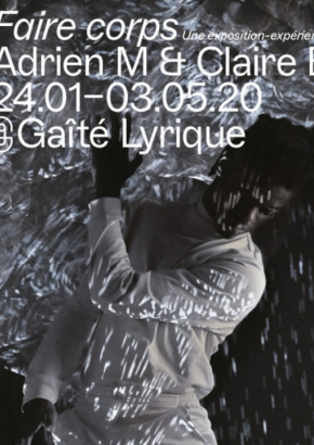 Expo Adrien M et Claire B, Faire corps Expo Adrien M et Claire B, Faire corps