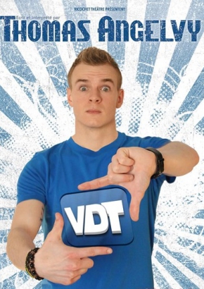 Thomas Angelvy, VDT Vie de Thomas Thomas Angelvy, VDT Vie de Thomas