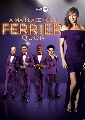 A ma place, vous Ferrier quoi ? A ma place, vous Ferrier quoi ?