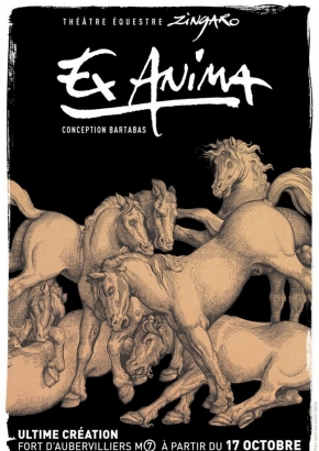 Cirque Zingaro, Ex Anima Cirque Zingaro, Ex Anima