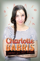Charlotte Gabris - Comme ça c'est Mieux