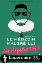 Le médecin malgré lui - Los Angeles 1990