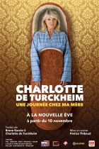 Charlotte de Turckheim, Une journée chez ma mère