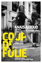 Anaïs Aidoud, Coup de folie