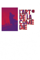 L'art de la comédie