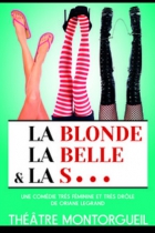 La blonde la belle et la s…