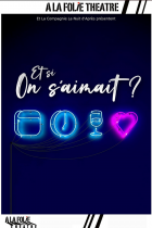 Et si on s'aimait ?