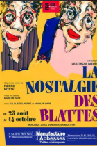 La nostalgie des blattes
