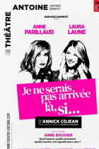Je ne serais pas arrivée là si ......