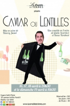 Caviar ou Lentilles