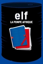L'A-Démocratie, Elf, la pompe Afrique