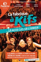 La Fabrique à Kifs