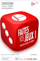 Expo Faites vos jeux ! Quand les maths s'en mêlent