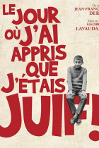 Le jour où j'ai appris que j'étais juif