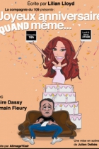 Joyeux anniversaire quand même…