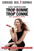 Lisa Chevallier, Trop Bonne Trop Conne