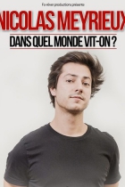 Nicolas Meyrieux, Dans quel monde vit-on ?