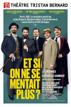 Et si on ne se mentait plus ?