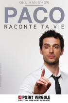 Paco Perez raconte ta vie