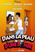 Dans la peau d'une bombe