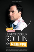 Le Professeur Rollin se rebiffe